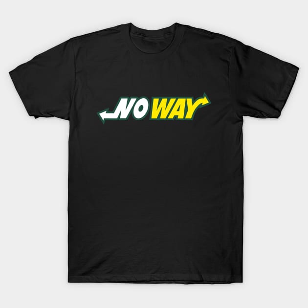 No Way Funny Logo Parody T-Shirt by BoggsNicolas